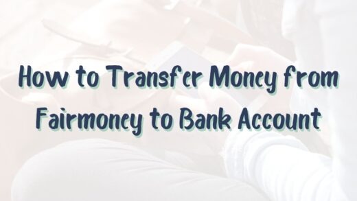 How to Transfer Money from Fairmoney to Bank Account