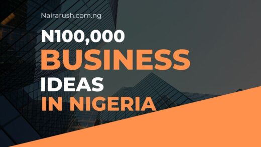 Businesses to Start with 100K in Nigeria