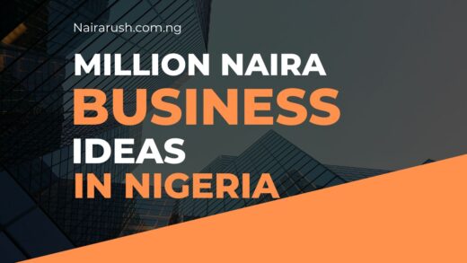 Businesses to Start with 2, 3, 10 & 20 million Naira