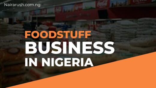 Foodstuff Business in Nigeria