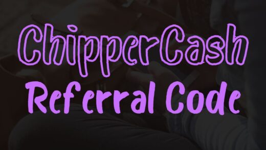 Chipper Cash Referral Code