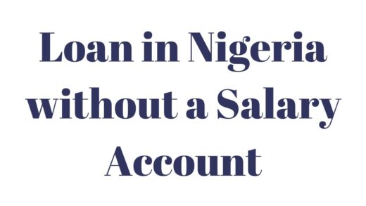 Loan in Nigeria without a Salary Account